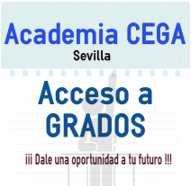 Acceso a Grados Medio y Superior Academia CEGA Sevilla